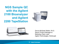 NGS Sample QC with the Agilent 2100 Bioanalyzer and Agilent
