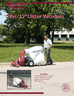 Vac-35 Litter Vacuums ® Versatility