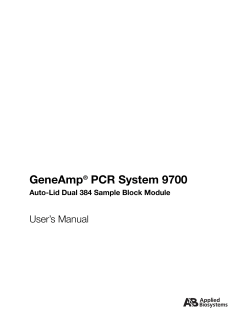 GeneAmp PCR System 9700 User’s Manual Auto-Lid Dual 384 Sample Block Module