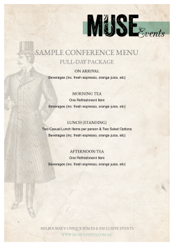 SAMPLE CONFERENCE MENU FULL-DAY PACKAGE ON ARRivAL MORNiNG TEA