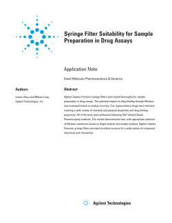 Syringe Filter Suitability for Sample Preparation in Drug Assays Application Note Authors