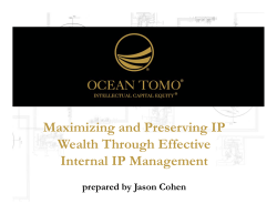 Maximizing and Preserving IP Wealth Through Effective Internal IP Management