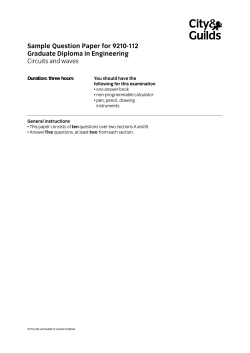 Sample Question Paper for 9210-112 Graduate Diploma in Engineering Circuits and waves 'XUDWLRQWKUHHKRXUV