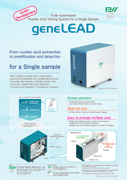for a Single sample From nucleic acid extraction to ampliﬁcation and detection Fully-automated