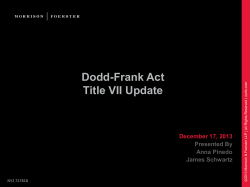 Dodd-Frank Act Title VII Update  December 17, 2013