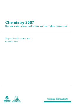 Chemistry 2007 Sample assessment instrument and indicative responses Supervised assessment December 2009