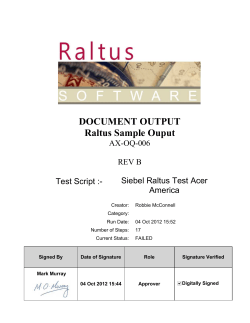 DOCUMENT OUTPUT Raltus Sample Ouput Siebel Raltus Test Acer Test Script :-