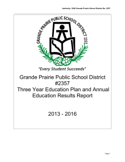 Grande Prairie Public School District #2357 Three Year Education Plan and Annual