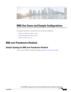 BNG Use Cases and Sample Configurations BNG over Pseudowire Headend