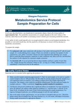 Metabolomics Service Protocol Sample Preparation for Cells Glasgow Polyomics 1  Aim