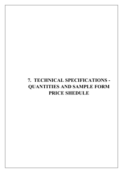 7.  TECHNICAL SPECIFICATIONS - QUANTITIES AND SAMPLE FORM PRICE SHEDULE
