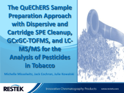 The QuEChERS Sample Preparation Approach with Dispersive and Cartridge SPE Cleanup,
