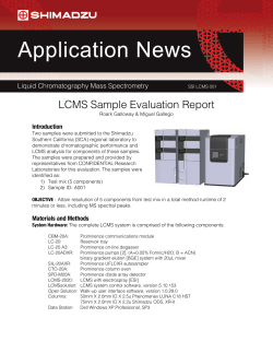 LCMS Sample Evaluation Report  Liquid Chromatography Mass Spectrometry Introduction
