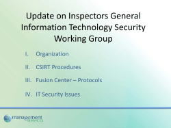 Update on Inspectors General Information Technology Security Working Group I. Organization