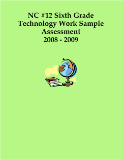 NC #12 Sixth Grade Technology Work Sample Assessment 2008 - 2009
