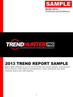 SAMPLE 2013 TREND REPORT SAMPLE MORE INFO: