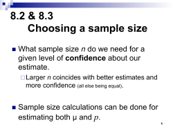 8.2 &amp; 8.3 Choosing a sample size p n