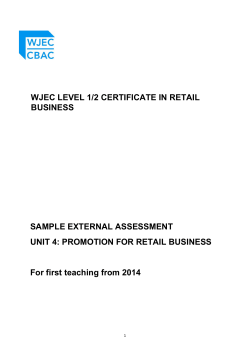 WJEC LEVEL 1/2 CERTIFICATE IN RETAIL BUSINESS SAMPLE EXTERNAL ASSESSMENT