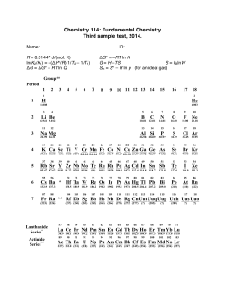 Chemistry 114: Fundamental Chemistry Third sample test, 2014. H He