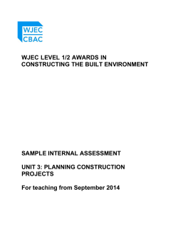 WJEC LEVEL 1/2 AWARDS IN CONSTRUCTING THE BUILT ENVIRONMENT SAMPLE INTERNAL ASSESSMENT