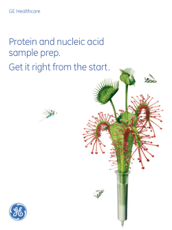 Protein and nucleic acid sample prep. Get it right from the start.
