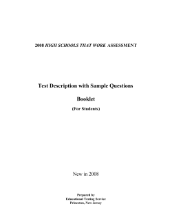 Test Description with Sample Questions Booklet New in 2008 HIGH SCHOOLS THAT WORK