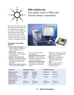 RNA LabChip kits Fast quality control of RNA with minimal sample consumption