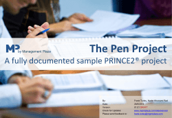 The Pen Project A fully documented sample PRINCE2® project by Management Plaza