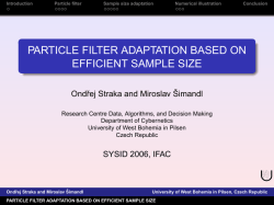 PARTICLE FILTER ADAPTATION BASED ON EFFICIENT SAMPLE SIZE Simandl