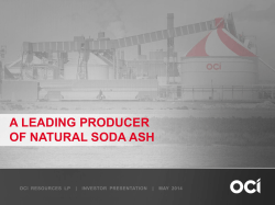 A LEADING PRODUCER OF NATURAL SODA ASH OCI Resources LP 1