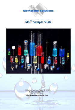 MS Sample Vials ® www.membrane-solutions.com