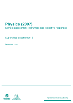 Physics (2007) Sample assessment instrument and indicative responses 3 Supervised assessment