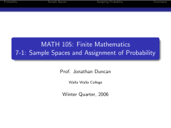 MATH 105: Finite Mathematics 7-1: Sample Spaces and Assignment of Probability