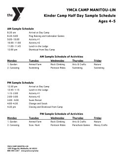 YMCA CAMP MANITOU-LIN Kinder Camp Half Day Sample Schedule Ages 4-5
