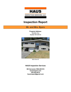 Inspection Report Mr. and Mrs. Byers HAUS Inspection Services Property Address: