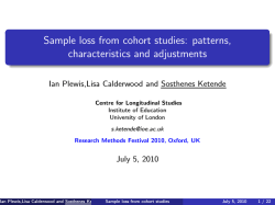 Sample loss from cohort studies: patterns, characteristics and adjustments July 5, 2010