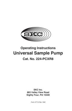 Universal Sample Pump Operating Instructions Cat. No. 224-PCXR8 SKC Inc.