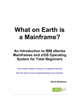 What on Earth is a Mainframe?  An Introduction to IBM zSeries