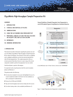 [ CARE AND USE MANUAL ] GlycoWorks High-throughput Sample Preparation Kit