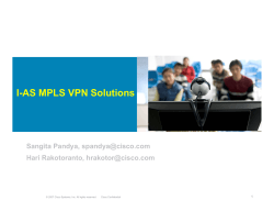 I-AS MPLS VPN Solutions Sangita Pandya, Hari Rakotoranto, 1