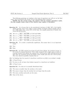 STAT 100, Section 4 Sample Final Exam Questions, Part 2 Fall 2012