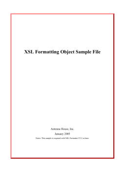 XSL Formatting Object Sample File Antenna House, Inc. January 2005