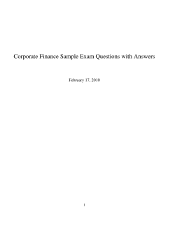 Corporate Finance Sample Exam Questions with Answers February 17, 2010 1