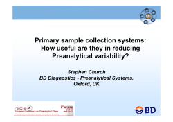 Primary sample collection systems: How useful are they in reducing Preanalytical variability?