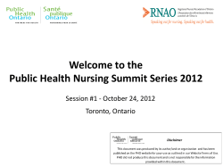 Welcome to the Public Health Nursing Summit Series 2012 Toronto, Ontario