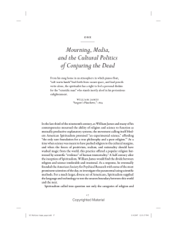 Mourning, Media, and the Cultural Politics of Conjuring the Dead O n e