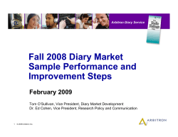 Fall 2008 Diary Market Sample Performance and Improvement Steps February 2009