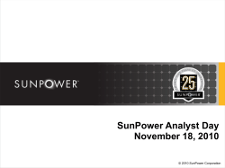 SunPower Analyst Day November 18, 2010 © 2010 SunPower Corporation