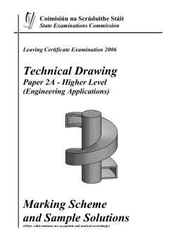 Technical Drawing Marking Scheme and Sample Solutions Paper 2A - Higher Level