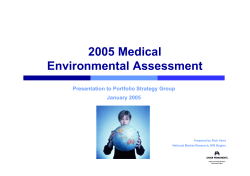 2005 Medical Environmental Assessment Presentation to Portfolio Strategy Group January 2005